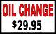 Oil Change $29.95 Vinyl Banner Signs- With Price Size & Color Options Usa Made